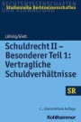 Schuldrecht II - Besonderer Teil 1: Vertragliche Schuldverhältnisse (SR-Studienreihe Rechtswissenschaften)