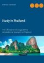Study in Thailand: The ultimative study guide for international students in Thailand
