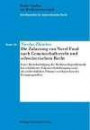 Die Zulassung von Novel Food nach Gemeinschaftsrecht und schweizerischem Recht: Unter Berücksichtigung der Wettbewerbsproblematik bei erleichterter ... (Schriftenreihe für Internationales Recht)