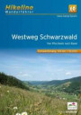 Fernwanderweg Westweg Schwarzwald: Von Pforzheim nach Basel 285 km (Hikeline /Wanderführer)