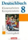 Deutschbuch Gymnasium - Trainingshefte: 8. Schuljahr - Klassenarbeiten, Kompetenztests - Hessen: Trainingsheft mit Lösungen