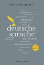 Deutsche Sprache. 100 Seiten (Reclam 100 Seiten)