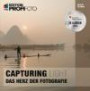 Capturing Light: Das Herz der Fotografie (mitp Edition Profifoto)