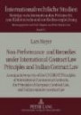 Non-Performance and Remedies under International Contract Law Principles and Indian Contract Law: A comparative survey of the UNIDROIT Principles of ... Zum Einheitsrecht Und Zur Rechtsvergleichung)