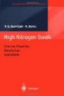 High Nitrogen Steels: Structure, Properties, Manufacture, Applications (Engineering Materials)