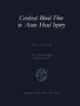Cerebral Blood Flow in Acute Head Injury. The Regulation of Cerebral Blood Flow and Metabolism During the Acute Phase of Head Injury, and Its Significance for Therapy