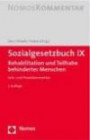 Sozialgesetzbuch IX - SGB: Rehabilitation und Teilhabe behinderter Menschen. Lehr- und Praxiskommentar