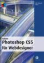 Adobe Photoshop CS5 für Webdesigner (mitp Grafik)