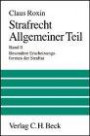 Strafrecht, Allgemeiner Teil. Bd. 2: Besondere Erscheinungsformen der Straftat