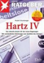 Hartz IV: Das aktuelle Gesetz mit den neuen Regelungen. Mit verständlichen Erklärungen zum Ausfüllen des Antrags