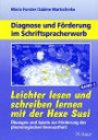 Diagnose und Förderung im Schriftspracherwerb, neue Rechtschreibung, 2 Bde., Bd.2, Leichter lesen und schreiben lernen mit der Hexe Susi