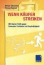 Wenn Käufer streiken: Mit klarem Profil gegen Consumer Confusion und Kaufmüdigkeit (German Edition)