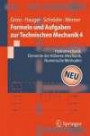 Formeln und Aufgaben zur Technischen Mechanik 4: Hydromechanik, Elemente Der Hoheren Mechanik, Numerische Methoden (Springer Lehrbuch)