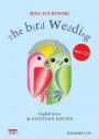 The bird Wedding (Rolfs Vogelhochzeit): Für Gesang und Klavier. Mit CD (Originalaufnahmen und Playbacks)