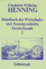 Handbuch der Wirtschafts- und Sozialgeschichte Deutschlands, 3 Bde. in 4 Teilbdn., Bd.2, Deutsche Wirtschaftsgeschichte und Sozialgeschichte im 19. Jahrhundert: Bd. 2