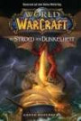World of Warcraft: World of Warcraft: Bd 3 - Im Strom der Dunkelheit: Bd 3