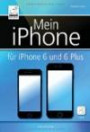 Mein iPhone - Für iPhone 6 und 6 Plus (iOS 8) - sowie iPhone 5s, 5c, 4S; EXTRAKAPITEL Datenschutz und Sicherheit