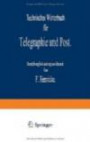Technisches Wörterbuch für Telegraphie und Post: Deutsch-englisch und Englisch-deutsch