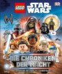 LEGO® Star WarsTM Die Chroniken der Macht: Die Geschichte der LEGO® Star WarsTM Galaxis mit exklusiver LEGO® Minifigur