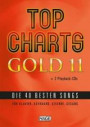 Top Charts Gold 11 (mit 2 CDs): Die 40 besten Songs für Klavier, Keyboard, Gitarre und Gesang. (Top Charts Gold / Die 40 besten Songs für Klavier, Keyboard, Gitarre und Gesang)