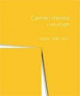 Carmen Herrera - Lines of Sight Werke 1948 - 2017: Katalog zur Ausstellung der Kunstsammlung Nordrhein-Westfalen 2017, 2018