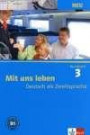 Mit uns leben - Neubearbeitung. Ein Lehrwerk für Deutsch als Zweitsprache: Mit uns leben 3. Kursbuch. Neu: BD 3
