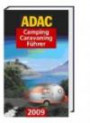 ADAC Camping Caravaning Führer 2009/1. Südeuropa: Andorra. Bulgarien. Frankreich. Griechenland. Italien. Kroatien. Liechtenstein. Österreich. ... Neu: Bosnien-Herzegowina, Serbien-Montenegro