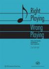 Right Playing - Wrong Playing