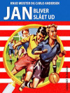 Jan bliver slået ud