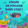 Comme un poisson dans l'eau !