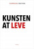 Kunsten at leve