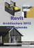 Revit Architecture 2012 - Videregående