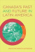 Canada's Past and Future in the Latin America