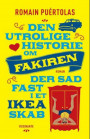 Den utrolige historie om fakiren der sad fast i et IKEA-skab