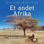 Et andet Afrika. På motorcykel gennem det varme kontinent