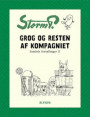 Storm P. - Grog og resten af kompagniet og andre fortællinger