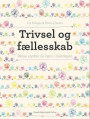 Trivsel og fællesskab