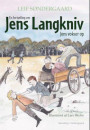 En fortælling om Jens Langkniv - Jens vokser op