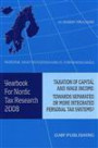 Yearbook for Nordic Tax Research 2008: Taxation of Capital and Wage Income: Towards Separated or More Integrated Personal Tax Systems?