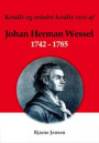Kendte og mindre kendte vers af Johan Herman Wessel 1742-1785