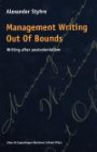 Management Writing Out of Bounds: Writing After Postcolonialism