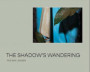 The Shadow's Wandering
