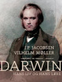 Darwin. Hans liv og hans lære
