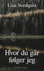 Hvor du går, følger jeg