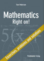 Mathematics – Right on! Exercises, problems and solutions