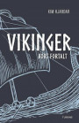 Vikinger - kort fortalt