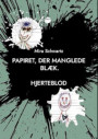 Papiret, der manglede blæk