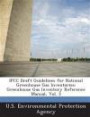 Ipcc Draft Guidelines for National Greenhouse Gas Inventories: Greenhouse Gas Inventory Reference Manual, Vol. 3