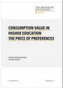 Consumption value in higher education, the price of preferences