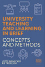 University Teaching and Learning in Brief